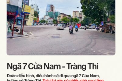 10 “vị trí vàng” để xem diễu binh, diễu hành ngày Quốc khánh 2/9: Người dân lưu ý nên  “s::ăn” chỗ từ sớm